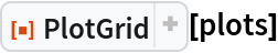 ResourceFunction[
ResourceObject[<|"Name" -> "PlotGrid", "ShortName" -> "PlotGrid", "UUID" -> "2ee44ba7-10c5-4a2b-acc2-773011f57547", "ResourceType" -> "Function", "Version" -> "4.3.3", "Description" -> "Create stacked plots and other advanced grid layouts of plots", "RepositoryLocation" -> URL[
     "https://www.wolframcloud.com/obj/resourcesystem/api/1.0"], "SymbolName" -> "FunctionRepository`$7e8b9895e56642d2a6f8ea6536827d8a`PlotGrid", "FunctionLocation" -> CloudObject[
     "https://www.wolframcloud.com/obj/5cbd5fb9-86e0-4e81-9b3c-d428db10f6ff"]|>, ResourceSystemBase -> Automatic]][plots]