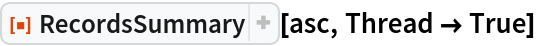 ResourceFunction["RecordsSummary"][asc, Thread -> True]